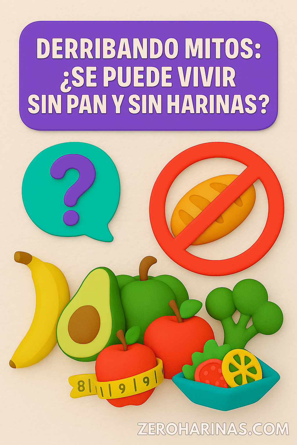 VIVIR SIN PAN Y SIN HARINAS mitos de dieta sin harinas pan sin harinas vida sin harinas eliminar harinas mitos y verdades